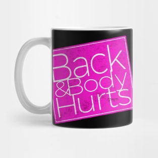 back body hurts Mug